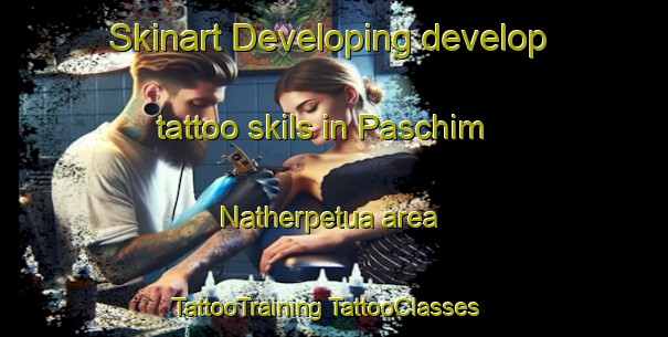 Skinart Developing develop tattoo skils in Paschim Natherpetua area | #TattooTraining #TattooClasses #SkinartTraining-Bangladesh