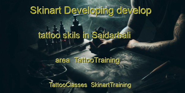 Skinart Developing develop tattoo skils in Saidarbali area | TattooTraining | TattooClasses | SkinartTraining-Bangladesh