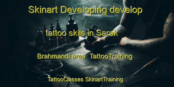 Skinart Developing develop tattoo skils in Sarak Brahmandi area | #TattooTraining #TattooClasses #SkinartTraining-Bangladesh