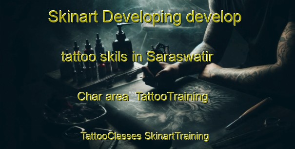 Skinart Developing develop tattoo skils in Saraswatir Char area | #TattooTraining #TattooClasses #SkinartTraining-Bangladesh