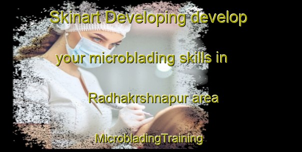 Skinart Developing develop your microblading skills in Radhakrshnapur area | #MicrobladingTraining #MicrobladingClasses #SkinartTraining-Bangladesh