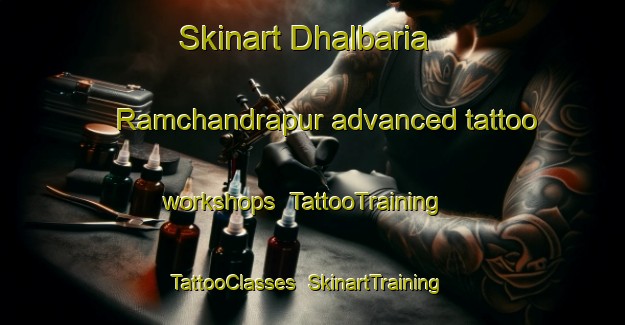 Skinart Dhalbaria Ramchandrapur advanced tattoo workshops | TattooTraining | TattooClasses | SkinartTraining-Bangladesh