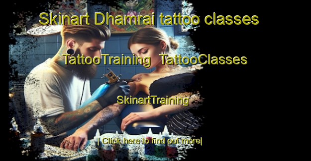 Skinart Dhamrai tattoo classes | TattooTraining | TattooClasses | SkinartTraining-Bangladesh