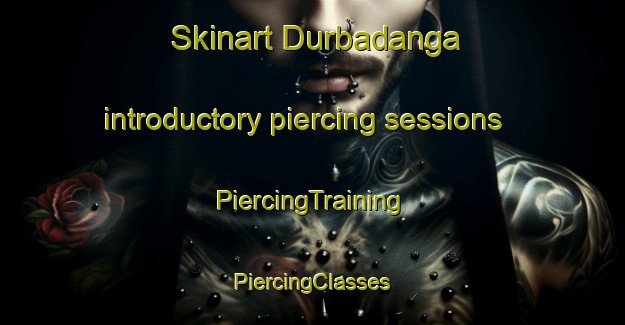 Skinart Durbadanga introductory piercing sessions | #PiercingTraining #PiercingClasses #SkinartTraining-Bangladesh