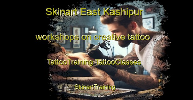 Skinart East Kashipur workshops on creative tattoo | #TattooTraining #TattooClasses #SkinartTraining-Bangladesh