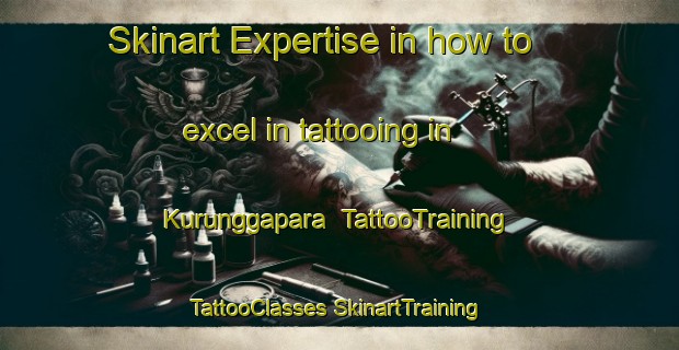 Skinart Expertise in how to excel in tattooing in Kurunggapara | #TattooTraining #TattooClasses #SkinartTraining-Bangladesh