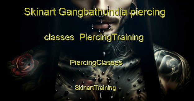 Skinart Gangbathundia piercing classes | #PiercingTraining #PiercingClasses #SkinartTraining-Bangladesh