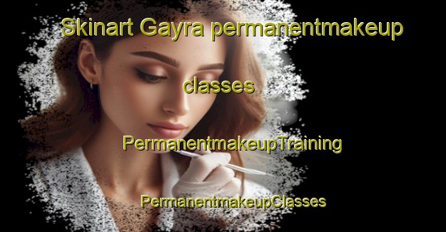 Skinart Gayra permanentmakeup classes | #PermanentmakeupTraining #PermanentmakeupClasses #SkinartTraining-Bangladesh