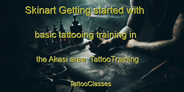 Skinart Getting started with basic tattooing training in the Akasi area | TattooTraining | TattooClasses | SkinartTraining-Bangladesh