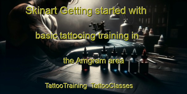 Skinart Getting started with basic tattooing training in the Amgram area | TattooTraining | TattooClasses | SkinartTraining-Bangladesh