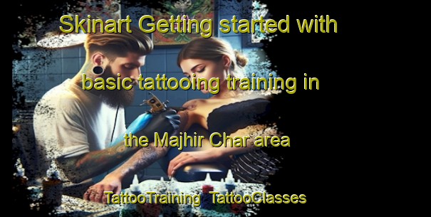 Skinart Getting started with basic tattooing training in the Majhir Char area | TattooTraining | TattooClasses | SkinartTraining-Bangladesh