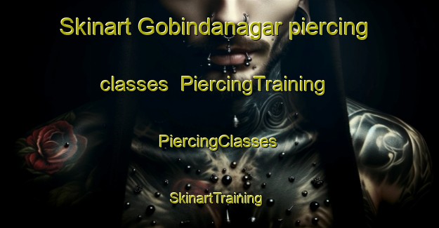 Skinart Gobindanagar piercing classes | #PiercingTraining #PiercingClasses #SkinartTraining-Bangladesh