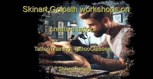 Skinart Golpath workshops on creative tattoo | TattooTraining | TattooClasses | SkinartTraining-Bangladesh