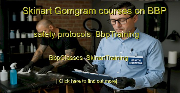 Skinart Gomgram courses on BBP safety protocols | BbpTraining | BbpClasses | SkinartTraining-Bangladesh