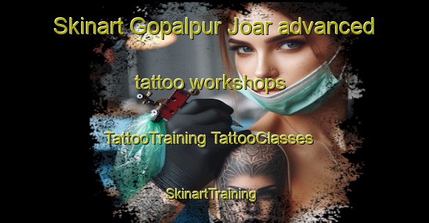 Skinart Gopalpur Joar advanced tattoo workshops | #TattooTraining #TattooClasses #SkinartTraining-Bangladesh