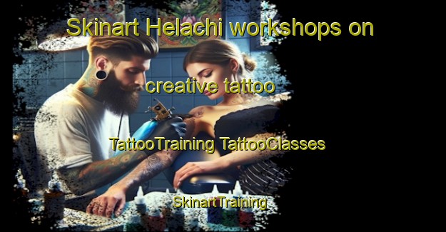 Skinart Helachi workshops on creative tattoo | #TattooTraining #TattooClasses #SkinartTraining-Bangladesh