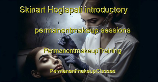 Skinart Hoglapati introductory permanentmakeup sessions | #PermanentmakeupTraining #PermanentmakeupClasses #SkinartTraining-Bangladesh