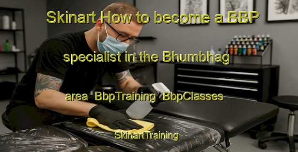 Skinart How to become a BBP specialist in the Bhumbhag area | BbpTraining | BbpClasses | SkinartTraining-Bangladesh