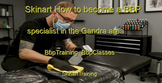 Skinart How to become a BBP specialist in the Gandra area | BbpTraining | BbpClasses | SkinartTraining-Bangladesh