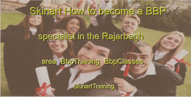 Skinart How to become a BBP specialist in the Rajarbagh area | BbpTraining | BbpClasses | SkinartTraining-Bangladesh