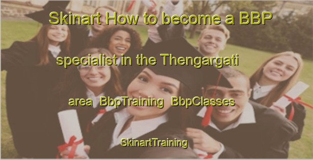 Skinart How to become a BBP specialist in the Thengargati area | BbpTraining | BbpClasses | SkinartTraining-Bangladesh
