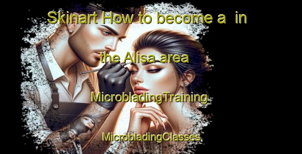 Skinart How to become a  in the Alisa area | #MicrobladingTraining #MicrobladingClasses #SkinartTraining-Bangladesh