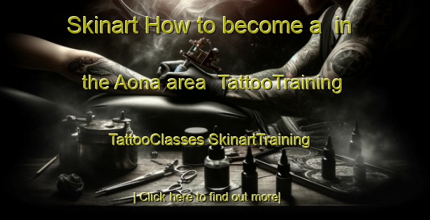 Skinart How to become a  in the Aona area | #TattooTraining #TattooClasses #SkinartTraining-Bangladesh