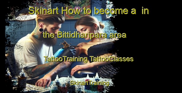 Skinart How to become a  in the Bittidharipara area | #TattooTraining #TattooClasses #SkinartTraining-Bangladesh