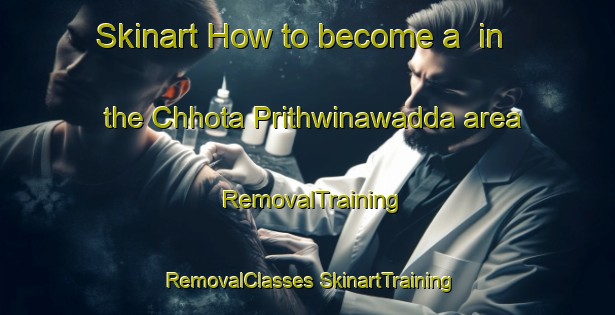 Skinart How to become a  in the Chhota Prithwinawadda area | #RemovalTraining #RemovalClasses #SkinartTraining-Bangladesh