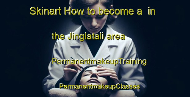 Skinart How to become a  in the Jinglatali area | #PermanentmakeupTraining #PermanentmakeupClasses #SkinartTraining-Bangladesh