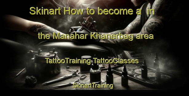 Skinart How to become a  in the Manahar Khanerbag area | #TattooTraining #TattooClasses #SkinartTraining-Bangladesh