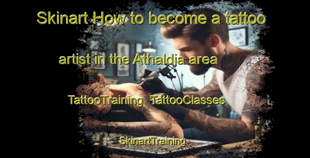 Skinart How to become a tattoo artist in the Athaldia area | TattooTraining | TattooClasses | SkinartTraining-Bangladesh