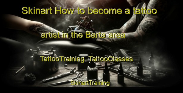 Skinart How to become a tattoo artist in the Barta area | TattooTraining | TattooClasses | SkinartTraining-Bangladesh