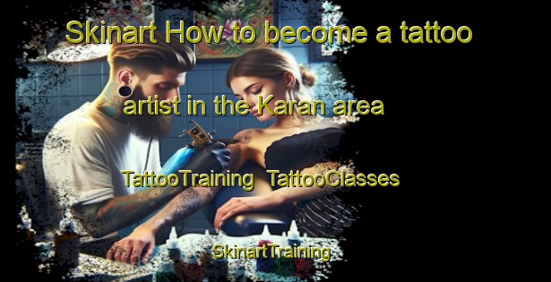 Skinart How to become a tattoo artist in the Karan area | TattooTraining | TattooClasses | SkinartTraining-Bangladesh