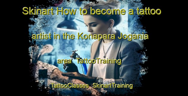 Skinart How to become a tattoo artist in the Konapara Jogania area | TattooTraining | TattooClasses | SkinartTraining-Bangladesh