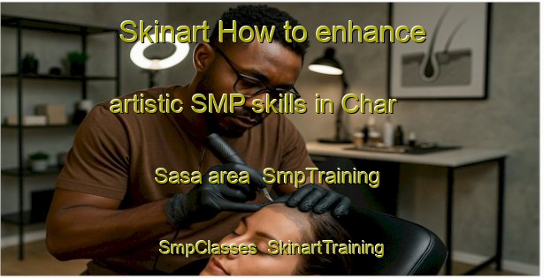 Skinart How to enhance artistic SMP skills in Char Sasa area | SmpTraining | SmpClasses | SkinartTraining-Bangladesh