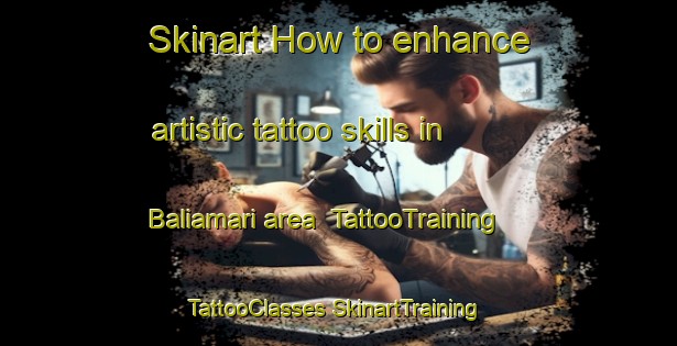 Skinart How to enhance artistic tattoo skills in Baliamari area | #TattooTraining #TattooClasses #SkinartTraining-Bangladesh