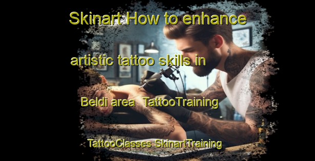 Skinart How to enhance artistic tattoo skills in Beldi area | #TattooTraining #TattooClasses #SkinartTraining-Bangladesh