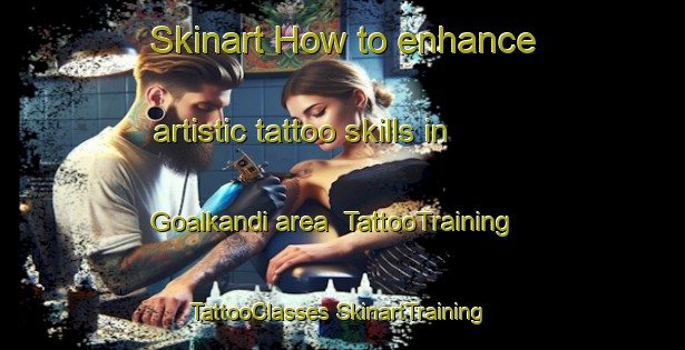 Skinart How to enhance artistic tattoo skills in Goalkandi area | #TattooTraining #TattooClasses #SkinartTraining-Bangladesh