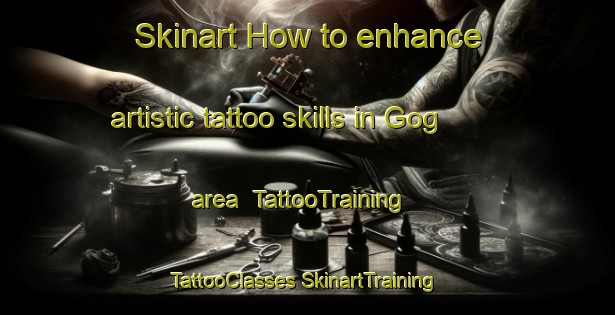 Skinart How to enhance artistic tattoo skills in Gog area | #TattooTraining #TattooClasses #SkinartTraining-Bangladesh