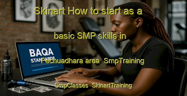 Skinart How to start as a basic SMP skills in Fechuadhara area | SmpTraining | SmpClasses | SkinartTraining-Bangladesh