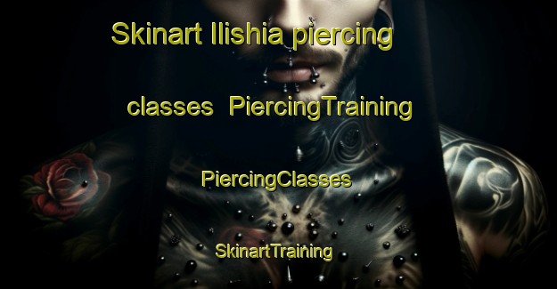 Skinart Ilishia piercing classes | #PiercingTraining #PiercingClasses #SkinartTraining-Bangladesh