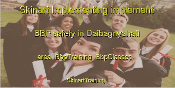 Skinart Implementing implement BBP safety in Daibagnyahati area | BbpTraining | BbpClasses | SkinartTraining-Bangladesh