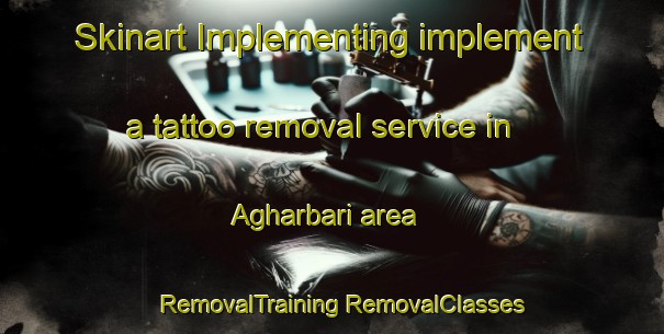 Skinart Implementing implement a tattoo removal service in Agharbari area | #RemovalTraining #RemovalClasses #SkinartTraining-Bangladesh