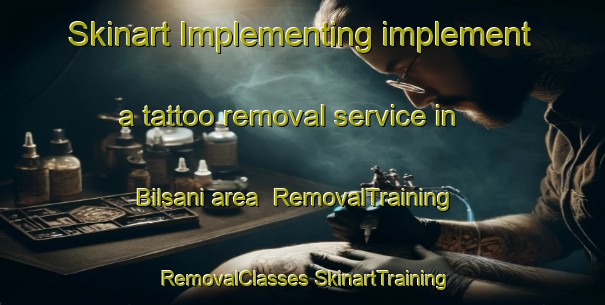 Skinart Implementing implement a tattoo removal service in Bilsani area | #RemovalTraining #RemovalClasses #SkinartTraining-Bangladesh