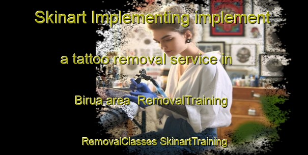 Skinart Implementing implement a tattoo removal service in Birua area | #RemovalTraining #RemovalClasses #SkinartTraining-Bangladesh