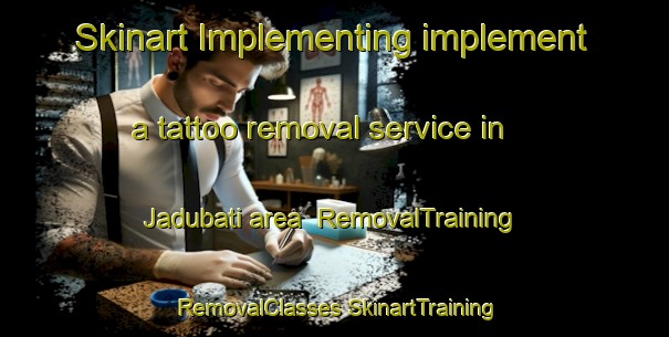 Skinart Implementing implement a tattoo removal service in Jadubati area | #RemovalTraining #RemovalClasses #SkinartTraining-Bangladesh