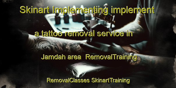 Skinart Implementing implement a tattoo removal service in Jamdah area | #RemovalTraining #RemovalClasses #SkinartTraining-Bangladesh