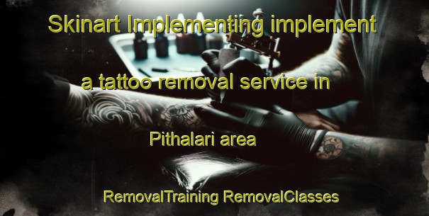 Skinart Implementing implement a tattoo removal service in Pithalari area | #RemovalTraining #RemovalClasses #SkinartTraining-Bangladesh