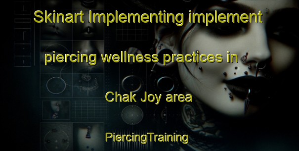 Skinart Implementing implement piercing wellness practices in Chak Joy area | #PiercingTraining #PiercingClasses #SkinartTraining-Bangladesh